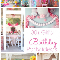 30+ Girls Birthday Parties