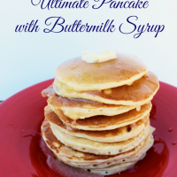 Easy Pancake Recipe with the BEST buttermilk syrup ever!