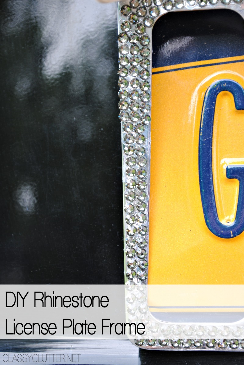 DIY Rhinestone License Plate Frame - Great gift idea! - www.classyclutter.net
