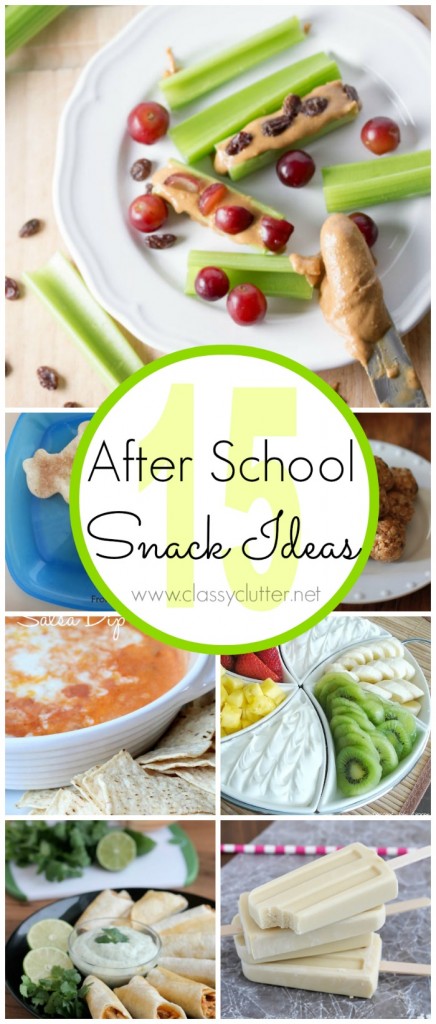 15 After School Snack Ideas - www.classyclutter.net