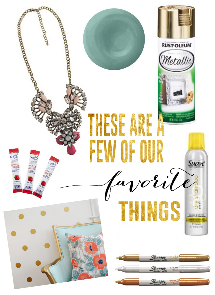 These are a few of our favorite things
